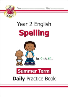 CGP Year 2 Daily Workbooks  KS1 Spelling Year 2 Daily Practice Book: Summer Term - CGP Books; CGP Books (Paperback) 09-02-2022 