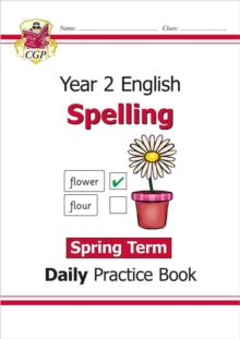 CGP Year 2 Daily Workbooks  KS1 Spelling Year 2 Daily Practice Book: Spring Term - CGP Books; CGP Books (Paperback) 15-11-2021 