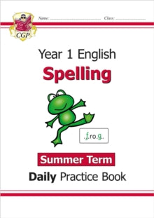 CGP Year 1 Daily Workbooks  KS1 Spelling Year 1 Daily Practice Book: Summer Term - CGP Books; CGP Books (Paperback) 08-02-2022 