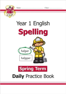 CGP Year 1 Daily Workbooks  KS1 Spelling Year 1 Daily Practice Book: Spring Term - CGP Books; CGP Books (Paperback) 11-11-2021 