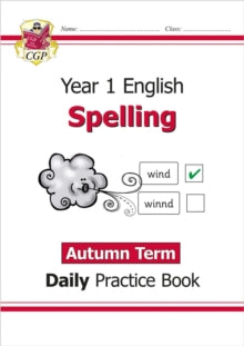 CGP Year 1 Daily Workbooks  KS1 Spelling Year 1 Daily Practice Book: Autumn Term - CGP Books; CGP Books (Paperback) 24-08-2021 