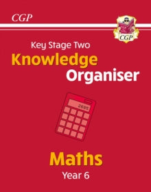 CGP Year 6 Maths  KS2 Maths Year 6 Knowledge Organiser - CGP Books; CGP Books (Paperback) 09-08-2022 