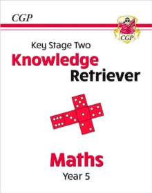 CGP Year 5 Maths  KS2 Maths Year 5 Knowledge Retriever - CGP Books; CGP Books (Paperback) 17-08-2022 