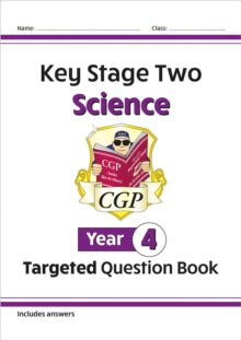 CGP Year 4 Science  KS2 Science Year 4 Targeted Question Book (includes answers) - CGP Books; CGP Books (Paperback) 22-04-2022 