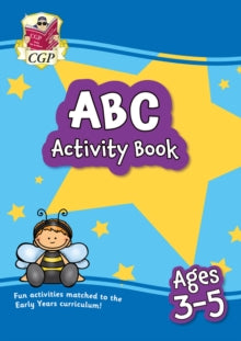 CGP Reception Activity Books and Cards  ABC Activity Book for Ages 3-5: perfect for learning the alphabet - CGP Books; CGP Books (Paperback) 29-03-2022 