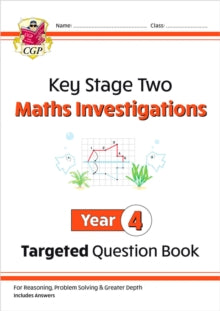 CGP Year 4 Maths  KS2 Maths Investigations Year 4 Targeted Question Book - CGP Books; CGP Books (Paperback) 12-05-2022 
