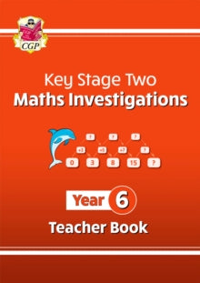 CGP Year 6 Maths  KS2 Maths Investigations Year 6 Teacher Book - CGP Books; CGP Books (Paperback) 06-05-2022 
