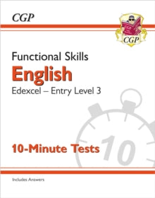 CGP Edexcel Functional Skills  Functional Skills English: Edexcel Entry Level 3 - 10-Minute Tests - CGP Books; CGP Books (Paperback) 16-12-2022 