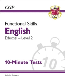 CGP Edexcel Functional Skills  Functional Skills English: Edexcel Level 2 - 10-Minute Tests - CGP Books; CGP Books (Paperback) 28-11-2022 