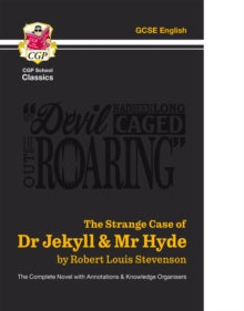 CGP School Classics  The Strange Case of Dr Jekyll & Mr Hyde - The Complete Novel with Annotations & Knowledge Organisers - Robert-Louis Stevenson; CGP Books (Paperback) 05-09-2022 
