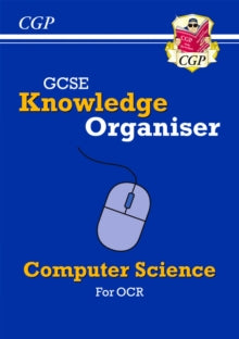 CGP OCR GCSE Computer Science  GCSE Computer Science OCR Knowledge Organiser - CGP Books; CGP Books (Paperback) 19-08-2022 