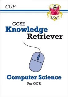 CGP OCR GCSE Computer Science  GCSE Computer Science OCR Knowledge Retriever - CGP Books; CGP Books (Paperback) 24-08-2022 