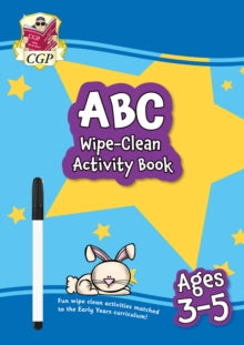 CGP Reception Activity Books and Cards  ABC Wipe-Clean Activity Book for Ages 3-5 (with pen) - CGP Books; CGP Books (Mixed media product) 12-07-2023 