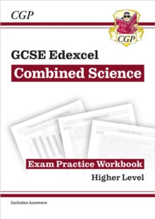 CGP Edexcel GCSE Combined Science  GCSE Combined Science Edexcel Exam Practice Workbook - Higher (includes answers) - CGP Books; CGP Books (Paperback) 07-12-2022 