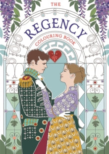 The Regency Colouring Book - Amy-Jane Adams (Paperback) 11-11-2021 
