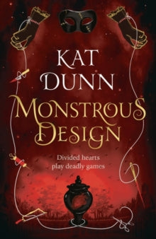 Battalion of the Dead series  Monstrous Design - Kat Dunn (Paperback) 03-02-2022 