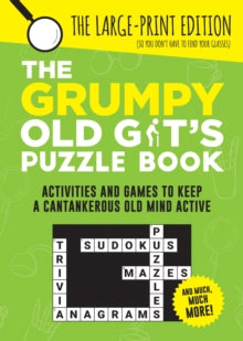 The Grumpy Old Git's Puzzle Book: Activities and Games to Keep a Cantankerous Old Mind Active - Summersdale Publishers (Paperback) 14-10-2021 