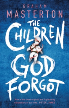 The Children God Forgot - Graham Masterton (Paperback) 14-10-2021 