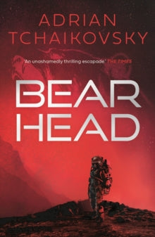 Bear Head - Adrian Tchaikovsky (Paperback) 08-07-2021 