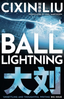 Ball Lightning - Cixin Liu; Joel Martinsen (Paperback) 05-08-2021 