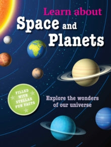 Learn about Space and Planets: Explore the Wonders of Our Universe - Susan Akass; Dr. Jacob Kegerreis (Paperback) 23-11-2021 