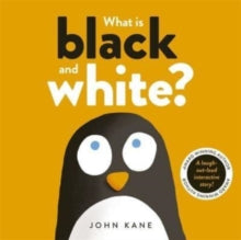 What is Black and White? - John Kane (Paperback) 28-03-2024 