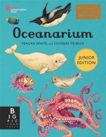 Welcome To The Museum  Oceanarium (Junior Edition) - Teagan White; Loveday Trinick (Hardback) 09-05-2024 