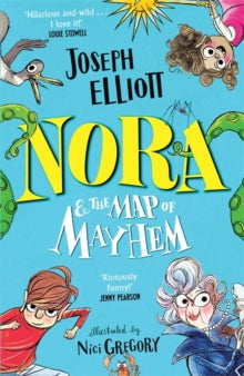 Nora and the Map of Mayhem - Joseph Elliott; Nici Gregory (Paperback) 06-06-2024 