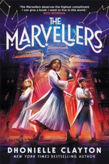 The Marvellers: the bestselling magical fantasy adventure - Dhonielle Clayton (Paperback) 05-01-2023 