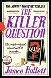 The Killer Question: the Sunday Times bestseller from the author of The Appeal - Janice Hallett (Paperback) 07-05-2026 