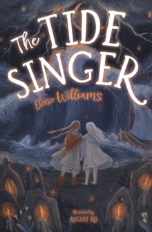 The Tide Singer AR: 5 - Eloise Williams; August Ro (Paperback) 02-09-2021 
