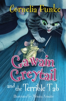 Acorns  Gawain Greytail and the Terrible Tab AR: 2.6 - Cornelia Funke; Monica Armino (Paperback) 02-09-2021 