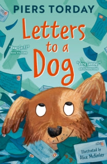 Letters to a Dog - Piers Torday; Alice McKinley (Paperback) 08-05-2025 