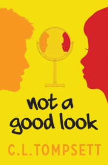 Not a Good Look AR: 2.1 - C. L. Tompsett; Julia Page (Paperback) 03-02-2022 