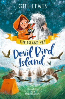 The Island Vet Book 3 The Island Vet (3) - Devil Bird Island - Gill Lewis; Irina Avgustinovich (Paperback) 02-01-2025 