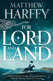 For Lord and Land - Matthew Harffy (Paperback) 06-01-2022 