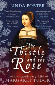 The Thistle and The Rose - Linda Porter (Paperback) 06-11-2025 