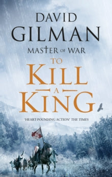 Master of War  To Kill a King - David Gilman (Paperback) 12-09-2024 