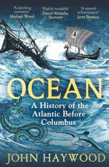 Ocean: A History of the Atlantic Before Columbus - John Haywood (Paperback) 11-09-2025 