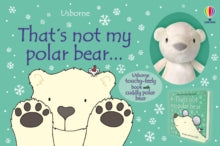 THAT'S NOT MY (R)  That's Not My Polar Bear...book and toy - Fiona Watt; Fiona Watt; Fiona Watt; Fiona Watt; Fiona Watt; Fiona Watt; Rachel Wells (Mixed media product) 02-09-2021 