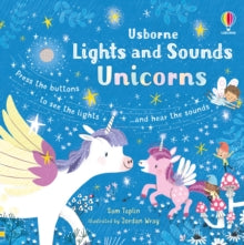 Sound and Light Books  Lights and Sounds Unicorns - Sam Taplin; Jordan Wray (Board book) 02-09-2021 