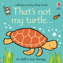 That's Not My Turtle... - Fiona Watt; Rachel Wells (Board book) 04-08-2022 