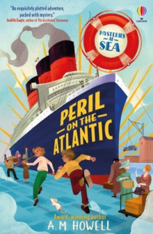 Mysteries at Sea  Mysteries at Sea: Peril on the Atlantic - A.M. Howell (Paperback) 03-08-2023 
