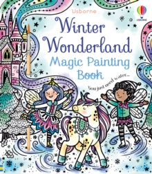 Magic Painting Books  Winter Wonderland Magic Painting Book - Abigail Wheatley; Barbara Bongini (Paperback) 29-09-2022 