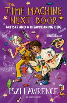 The Time Machine Next Door  The Time Machine Next Door: Artists and a Disappearing Dog - Iszi Lawrence (Paperback) 28-08-2025 