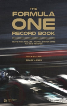 The Formula One Record Book 2022: Grand Prix Results, Team & Driver Stats, All-Time Records - Bruce Jones (Paperback) 26-05-2022 
