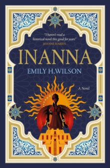 The Summerians  The Sumerians trilogy - Inanna - Emily H. Wilson (Paperback) 01-08-2023 