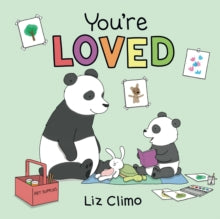 You're Loved - Liz Climo (Hardback) 10-03-2022 