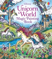 Magic Painting Books  Unicorn World Magic Painting Book - Abigail Wheatley; Elzbieta Jarzabek (Paperback) 23-06-2022 