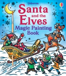 Magic Painting Books  Santa and the Elves Magic Painting Book - Marcella Grassi; Abigail Wheatley (Paperback) 09-10-2025 